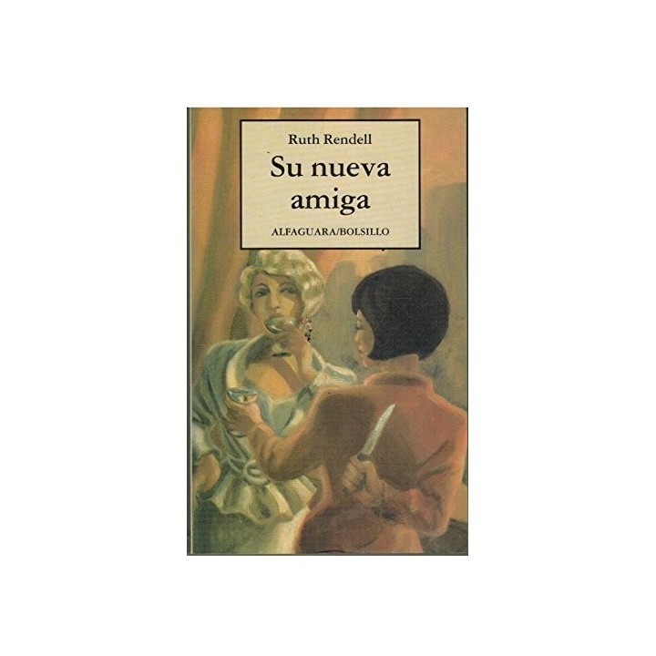 Su Nueva Amiga - Ruth Rendell
